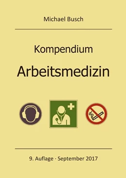 Abbildung von Busch | Kompendium Arbeitsmedizin | 9. Auflage | 2017 | beck-shop.de