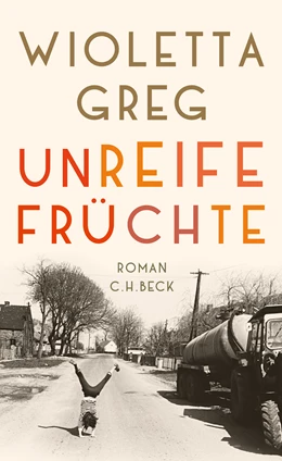 Abbildung von Greg, Wioletta | Unreife Früchte | 1. Auflage | 2018 | beck-shop.de