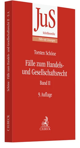 Abbildung von Schöne | Fälle zum Handels- und Gesellschaftsrecht Band II | 9. Auflage | 2019 | Band 70/2 | beck-shop.de