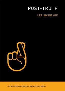 Abbildung von McIntyre | Post-Truth | 1. Auflage | 2018 | beck-shop.de