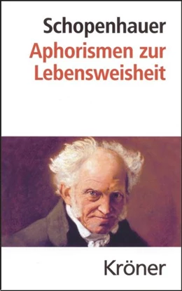 Abbildung von Schopenhauer / Volpi | Aphorismen zur Lebensweisheit | 16. Auflage | 2007 | 16 | beck-shop.de