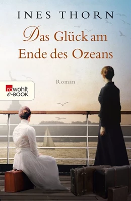Abbildung von Thorn | Das Glück am Ende des Ozeans | 1. Auflage | 2015 | beck-shop.de