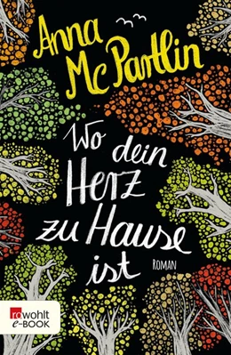 Abbildung von Mcpartlin | Wo dein Herz zu Hause ist | 1. Auflage | 2015 | beck-shop.de