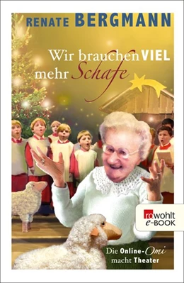 Abbildung von Bergmann | Wir brauchen viel mehr Schafe | 1. Auflage | 2016 | beck-shop.de