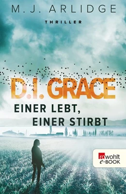 Abbildung von Arlidge | D.I. Grace: Einer lebt, einer stirbt | 1. Auflage | 2016 | beck-shop.de