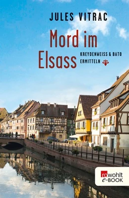 Abbildung von Vitrac | Mord im Elsass | 1. Auflage | 2016 | beck-shop.de