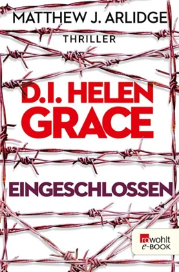 Abbildung von Arlidge | D.I. Helen Grace: Eingeschlossen | 1. Auflage | 2018 | beck-shop.de