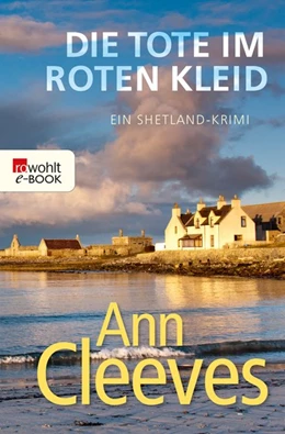 Abbildung von Cleeves | Die Tote im roten Kleid | 1. Auflage | 2018 | beck-shop.de
