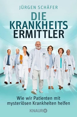 Abbildung von Schäfer | Die Krankheitsermittler | 1. Auflage | 2015 | beck-shop.de