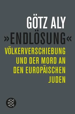 Abbildung von Aly | »Endlösung« | 1. Auflage | 2017 | beck-shop.de