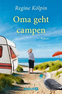 Abbildung von Kölpin | Oma geht campen | 1. Auflage | 2017 | beck-shop.de