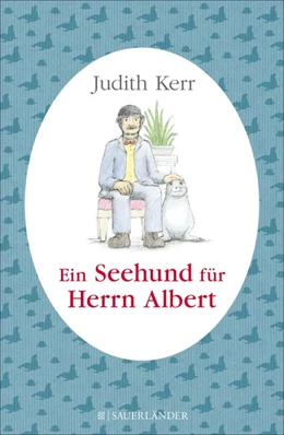Abbildung von Kerr | Ein Seehund für Herrn Albert | 1. Auflage | 2016 | beck-shop.de
