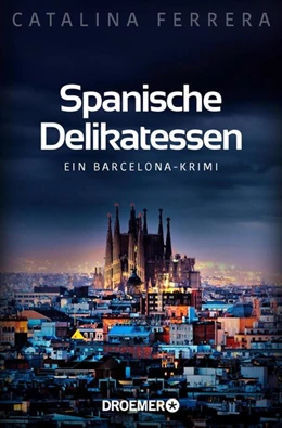 Abbildung von Ferrera | Spanische Delikatessen | 1. Auflage | 2018 | beck-shop.de