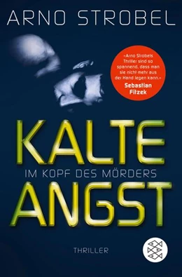 Abbildung von Strobel | Im Kopf des Mörders - Kalte Angst | 1. Auflage | 2018 | beck-shop.de