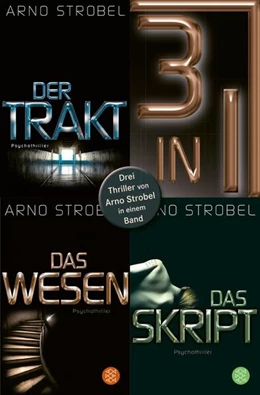 Abbildung von Strobel | Der Trakt / Das Wesen / Das Skript - Drei Strobel-Thriller in einem Band | 1. Auflage | 2017 | beck-shop.de