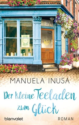 Abbildung von Inusa | Der kleine Teeladen zum Glück | 1. Auflage | 2017 | beck-shop.de