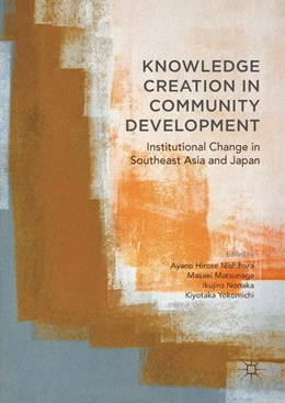 Abbildung von Hirose Nishihara / Matsunaga | Knowledge Creation in Community Development | 1. Auflage | 2017 | beck-shop.de