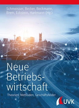 Abbildung von Schmeisser / Becker | Neue Betriebswirtschaft | 1. Auflage | 2018 | beck-shop.de