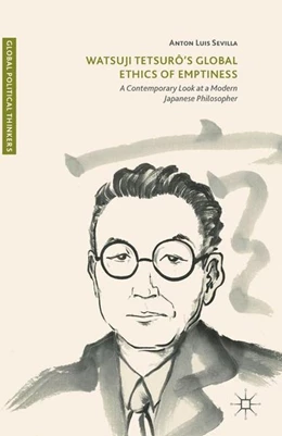 Abbildung von Sevilla | Watsuji Tetsurô's Global Ethics of Emptiness | 1. Auflage | 2017 | beck-shop.de