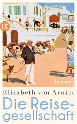 Abbildung von Arnim | Die Reisegesellschaft | 1. Auflage | 2016 | beck-shop.de