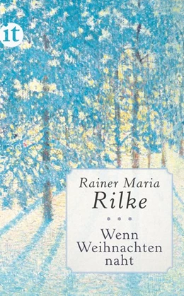 Abbildung von Rilke / Sieber-Rilke | Weihnachten naht | 1. Auflage | 2016 | beck-shop.de