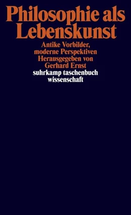 Abbildung von Ernst | Philosophie als Lebenskunst | 1. Auflage | 2016 | beck-shop.de