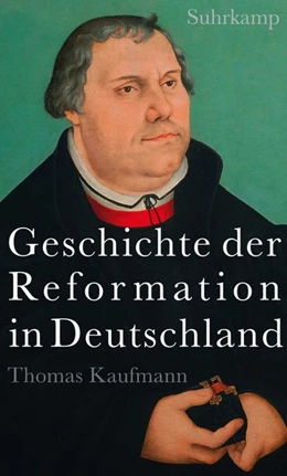 Abbildung von Kaufmann | Geschichte der Reformation in Deutschland | 1. Auflage | 2016 | beck-shop.de