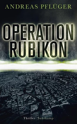 Abbildung von Pflüger | Operation Rubikon | 1. Auflage | 2016 | beck-shop.de