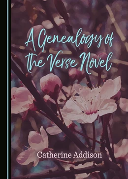 Abbildung von Addison | A Genealogy of the Verse Novel | 1. Auflage | 2017 | beck-shop.de
