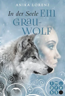 Abbildung von Lorenz | In der Seele ein Grauwolf | 1. Auflage | 2016 | beck-shop.de