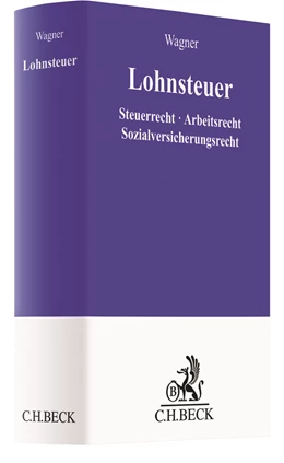 Abbildung von Wagner | Lohnsteuer | 1. Auflage | 2023 | beck-shop.de