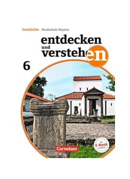 Abbildung von Basel / Bruchertseifer | Entdecken und verstehen - Geschichtsbuch - Realschule Bayern - Ausgabe ab 2018 - 6. Jahrgangsstufe | 1. Auflage | 2018 | beck-shop.de