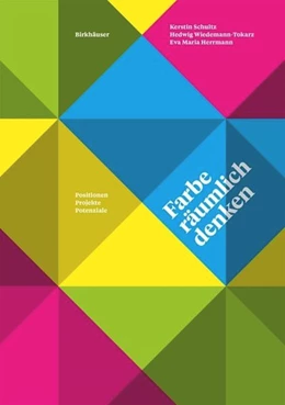 Abbildung von Schultz / Wiedemann-Tokarz | Farbe räumlich denken | 1. Auflage | 2018 | beck-shop.de