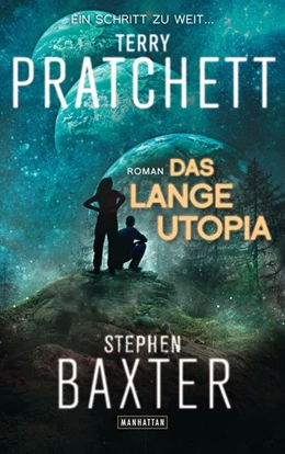 Abbildung von Pratchett / Baxter | Das Lange Utopia | 1. Auflage | 2016 | beck-shop.de