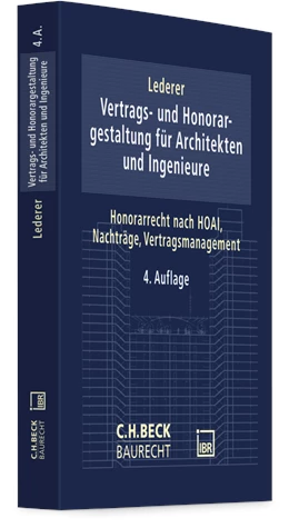 Abbildung von Lederer | Vertrags- und Honorargestaltung bei Architekten- und Ingenieurleistungen | 4. Auflage | 2025 | beck-shop.de