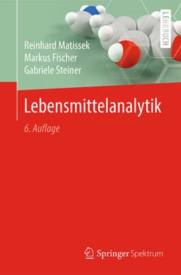 Abbildung von Matissek / Fischer | Lebensmittelanalytik | 6. Auflage | 2018 | beck-shop.de