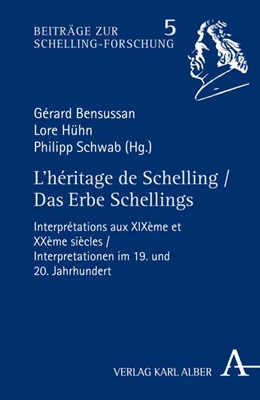Abbildung von Bensussan / Hühn | L'héritage de Schelling / Das Erbe Schellings | 1. Auflage | 2016 | beck-shop.de