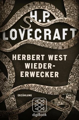 Abbildung von Lovecraft | Herbert West Wiedererwecker | 1. Auflage | 2017 | beck-shop.de