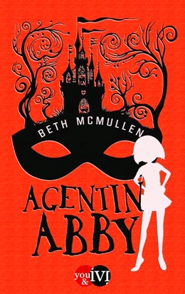 Abbildung von Mcmullen | Agentin Abby | 1. Auflage | 2017 | beck-shop.de