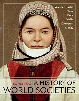 Abbildung von Wiesner-Hanks / Buckley Ebrey | A History of World Societies Value, Combined Volume | 11. Auflage | 2017 | beck-shop.de