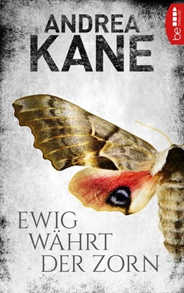 Abbildung von Kane | Ewig währt der Zorn | 1. Auflage | 2018 | beck-shop.de