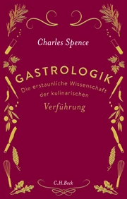 Cover: Charles Spence, Gastrologik