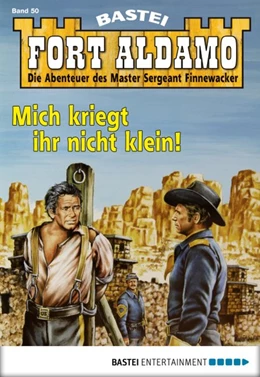 Abbildung von Callahan | Fort Aldamo - Folge 050 | 1. Auflage | 2017 | beck-shop.de