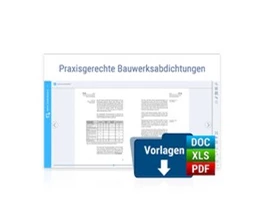 Abbildung von Praxisgerechte Bauwerksabdichtungen | 1. Auflage | 2017 | beck-shop.de