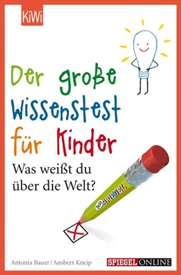 Abbildung von Bauer / Kneip | Der große Wissenstest für Kinder | 1. Auflage | 2016 | beck-shop.de