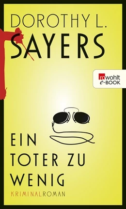 Abbildung von Sayers | Ein Toter zu wenig | 1. Auflage | 2016 | beck-shop.de