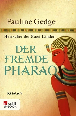 Abbildung von Gedge | Der fremde Pharao | 1. Auflage | 2017 | beck-shop.de