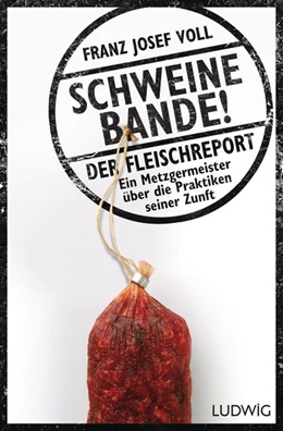 Abbildung von Voll / Linder | Schweinebande! | 1. Auflage | 2017 | beck-shop.de