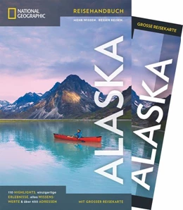 Abbildung von Helmhausen / Devine | National Geographic Reiseführer Alaska: Alaska erleben. Mit dem Traveler zu Zielen wie Anchorage, Misty Fjords, Inside Passage, White Pass, Yukon Route und die Nationalparks, mit Alaska-Karte | 1. Auflage | 2018 | beck-shop.de