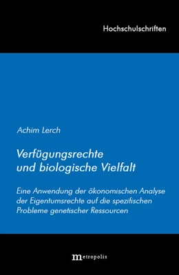 Abbildung von Lerch | Verfügungsrechte und biologische Vielfalt | 1. Auflage | | 21 | beck-shop.de